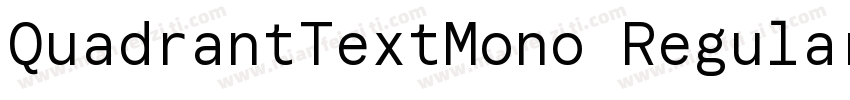 QuadrantTextMono Regular字体转换